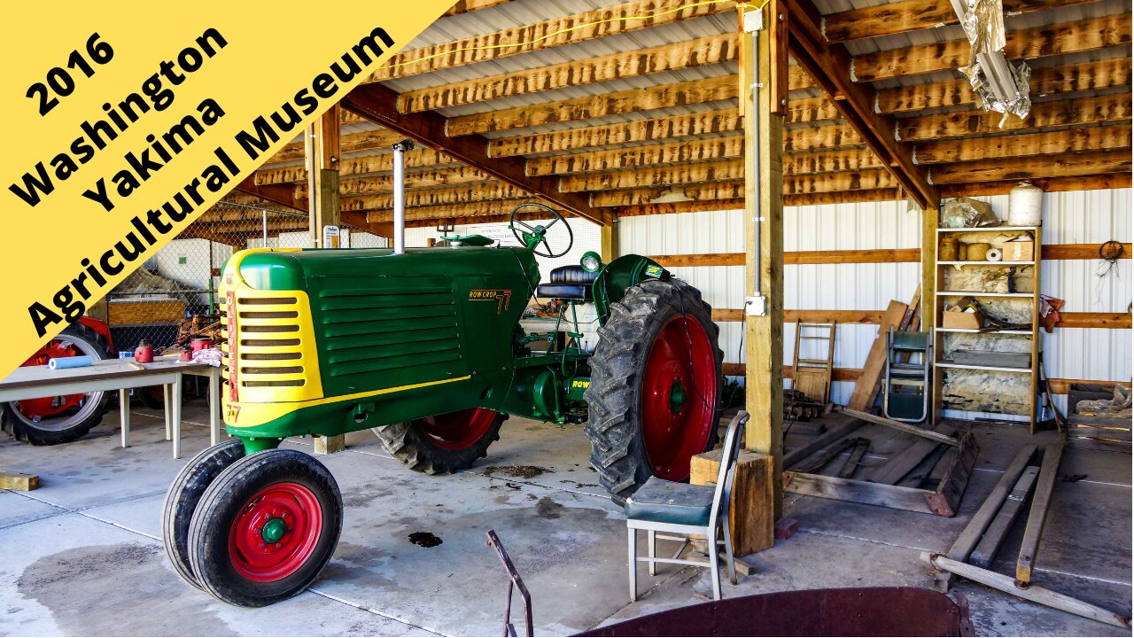 Washington: Yakima Central Washington Agricultural Museum 2016