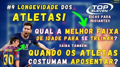 Top Eleven 2022 DICAS para INICIANTES: TUDO sobre a LONGEVIDADE dos SEUS JOGADORES! | Tutorial #9