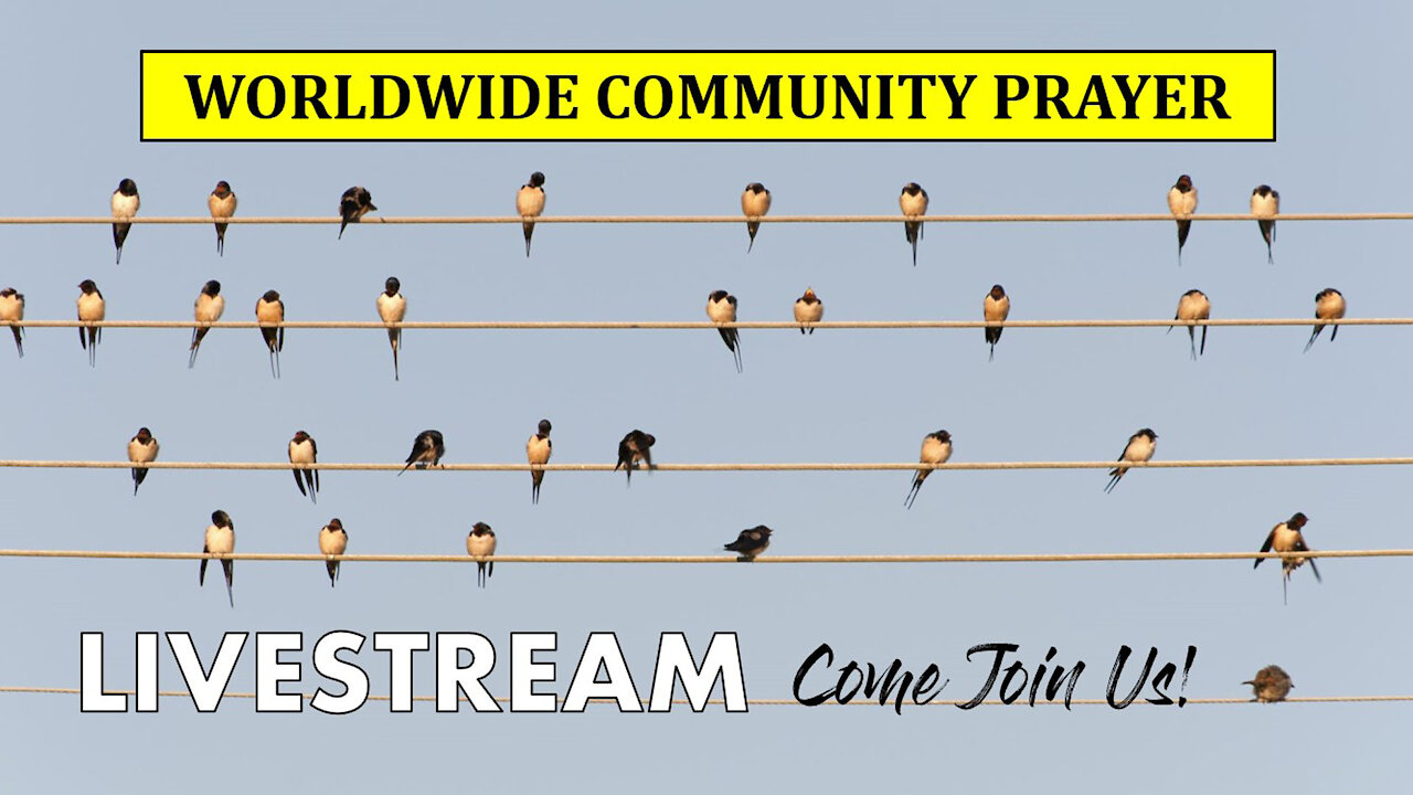 Worldwide Community Prayer on November 27th, 2021