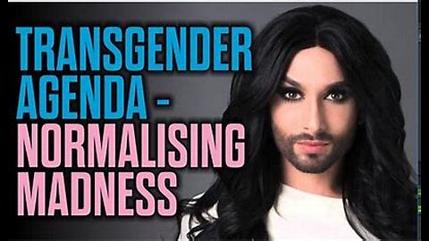 TRANSGENDER MADNESS