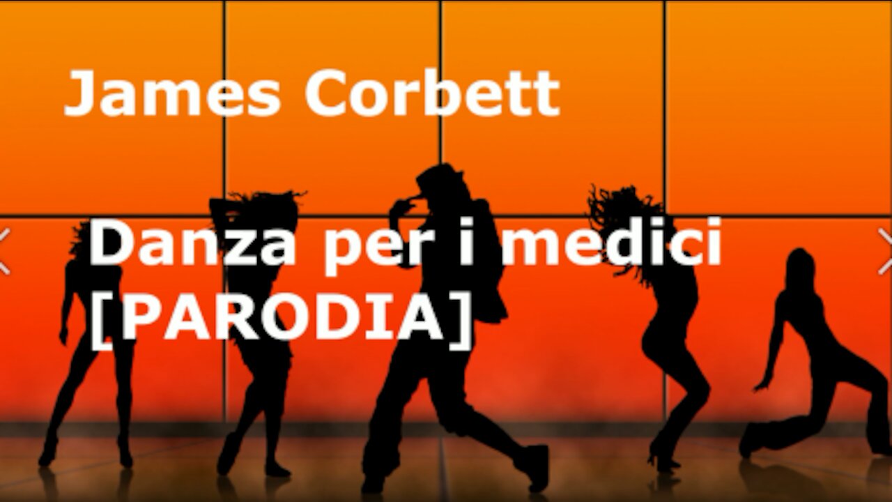 James Corbett - Danza per i medici