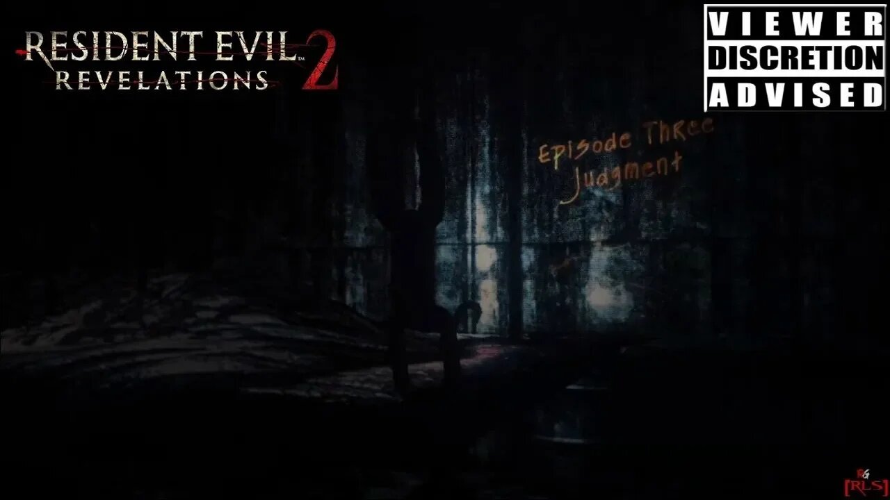 [RLS] Resident Evil Revelations 2: Episode 3 (Judgement)