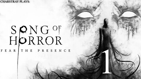 Song Of Horror (Bahasa Indonesia), Part 1
