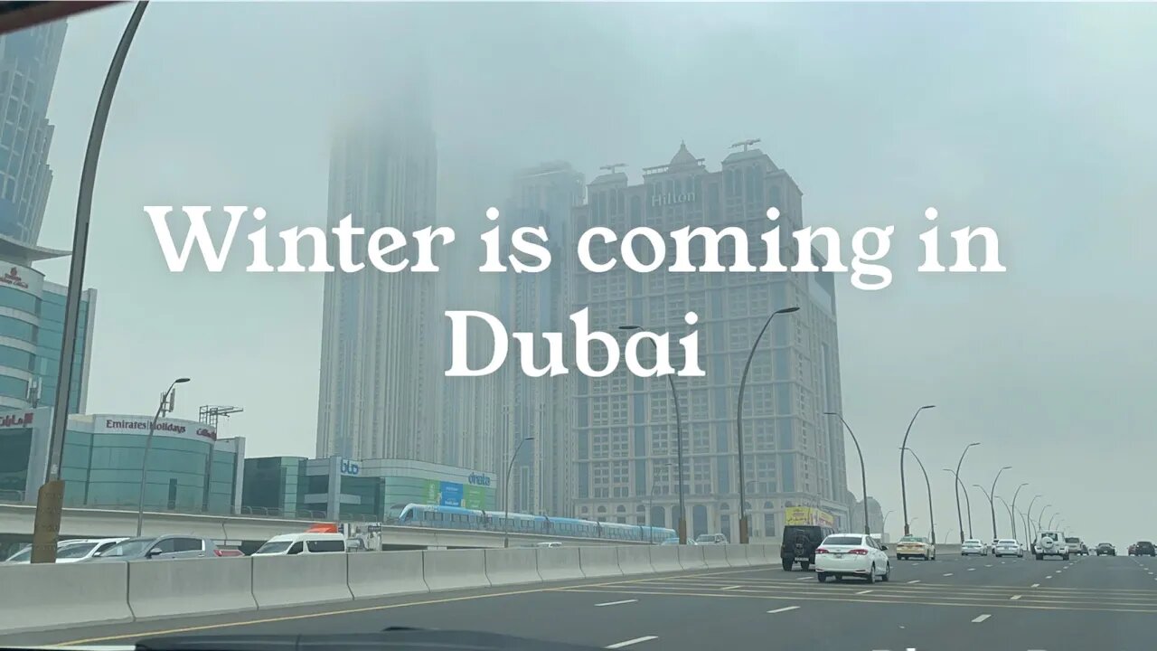 MORNING DRIVE IN DUBAI / WINTER IS COMING