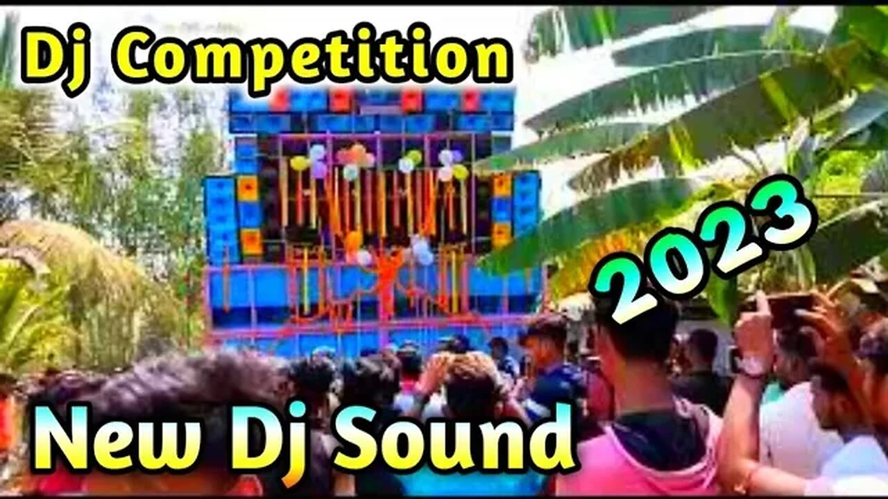 Dj Competition / New Dj Sound / 2023 Rcf Dj Song