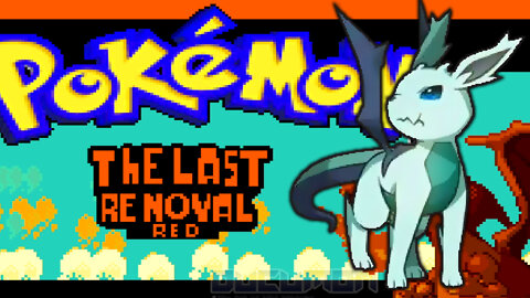 Pokemon The Last Renoval Red - New GBA Hack ROM has Gen 9, New Eeveelution, New Maps and more...