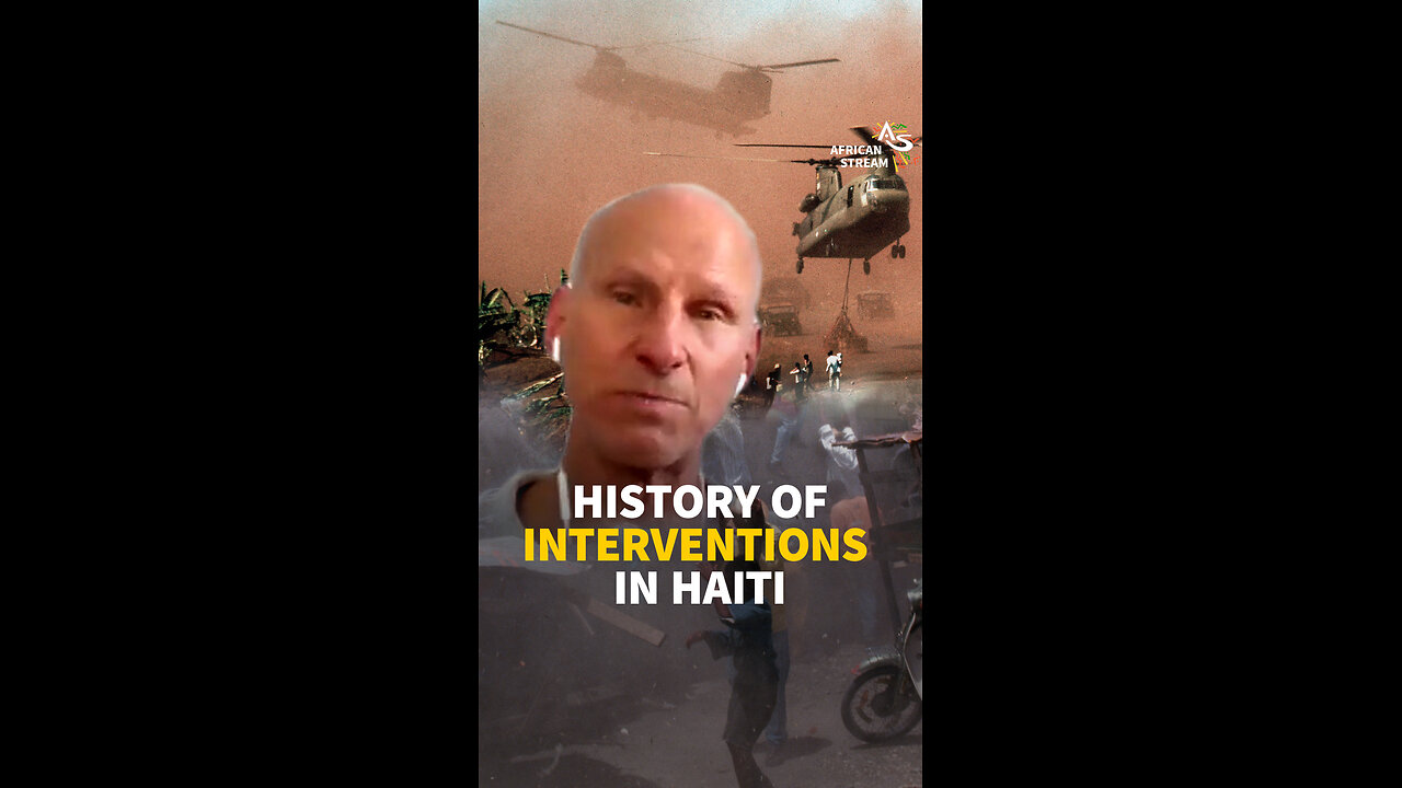 HISTORY OF INTERVENTIONS IN HAITI