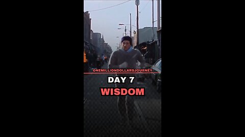 DAY 7 WISDOM