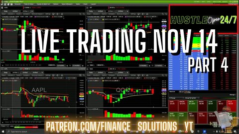 CHANGE YOUR LIFE & HUSTLE EVERYDAY FINANCE SOLUTIONS LIVE TRADING NOV 14 #4