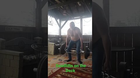 Deadlift on the Deck, Crazy 🤪 old man at the Farm 🌳 🚜