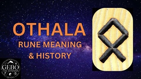 The Rune Othala: Meaning and history