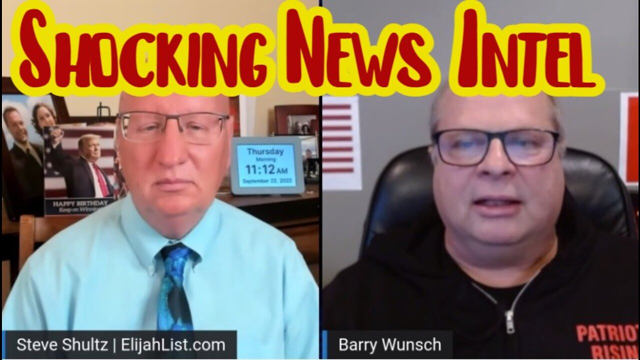 Barry Wunsch & Steve Shultz Shocking News Intel 9/22/22