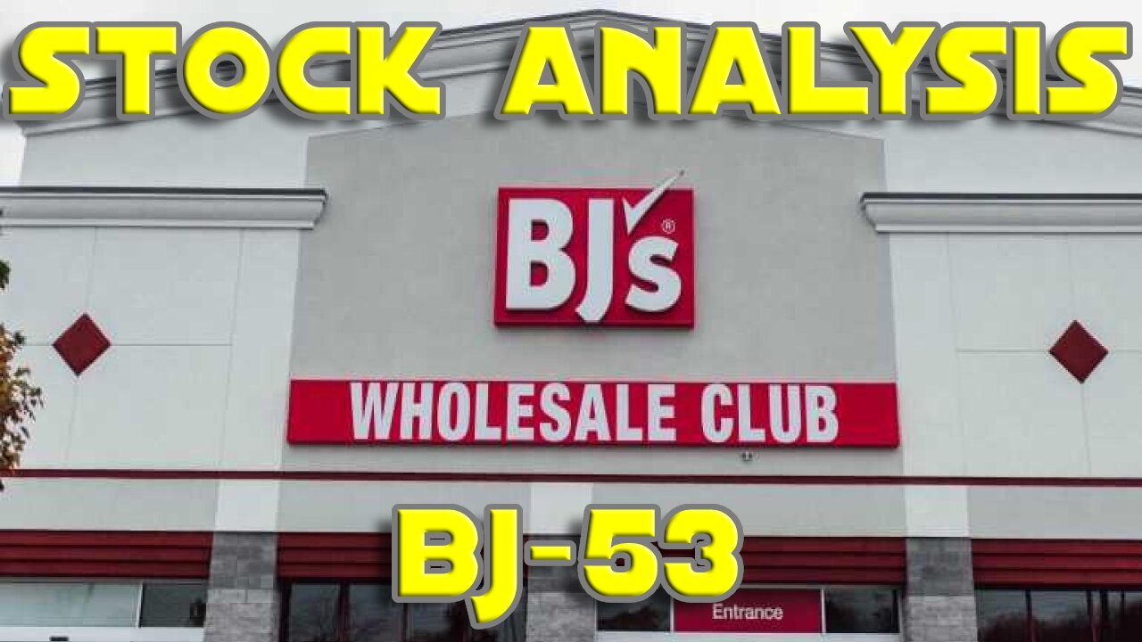 Stock Analysis | BJ's Wholesale Club Holdings, Inc. (BJ) | BE CAREFUL