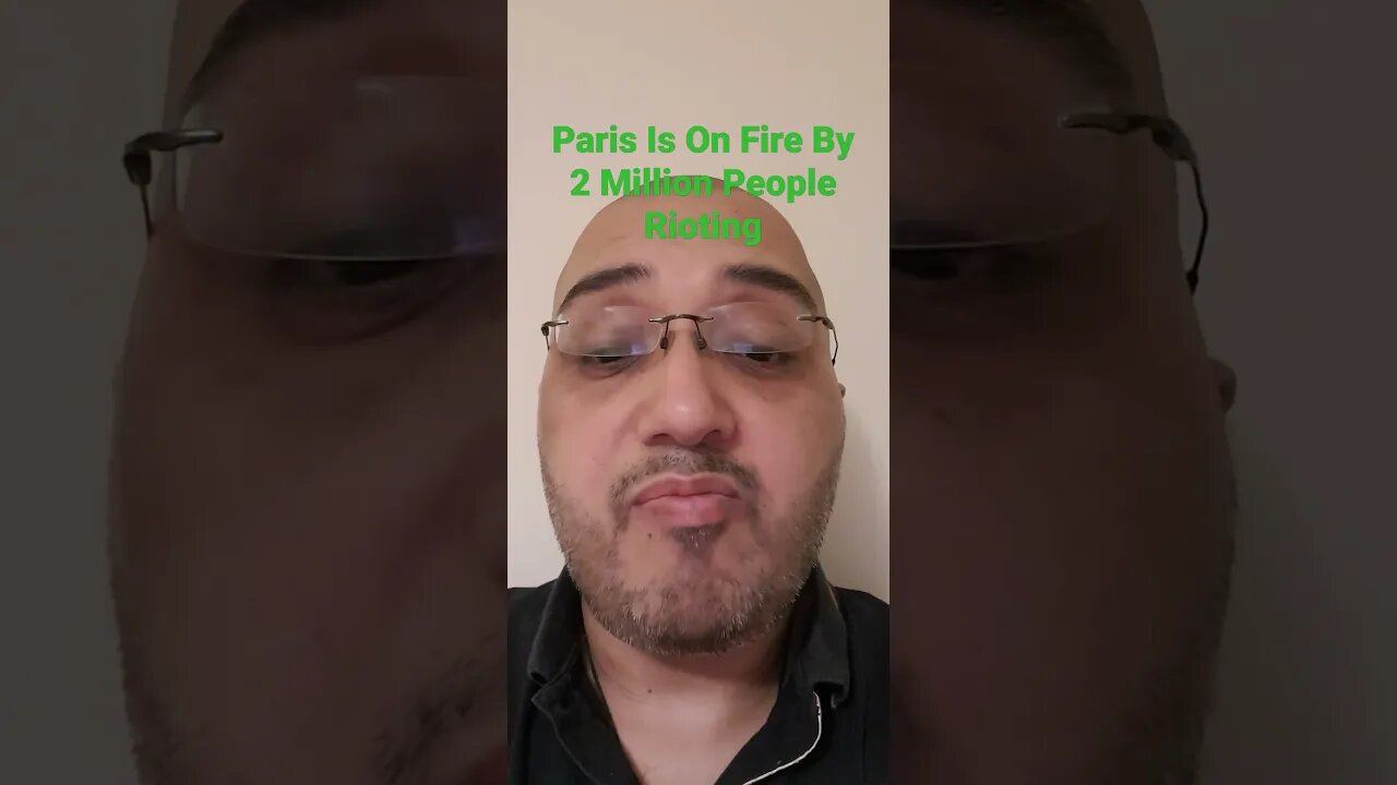 Paris Is On Fire By 2 Million People Rioting #Rumble