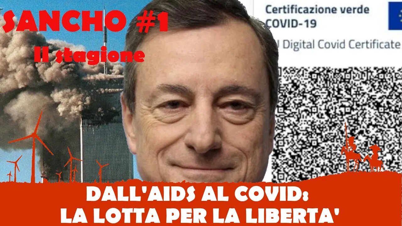 SANCHO #1 II STAGIONE - FULVIO GRIMALDI - DALL'AIDS AL COVID: LA LOTTA PER LA LIBERTA'