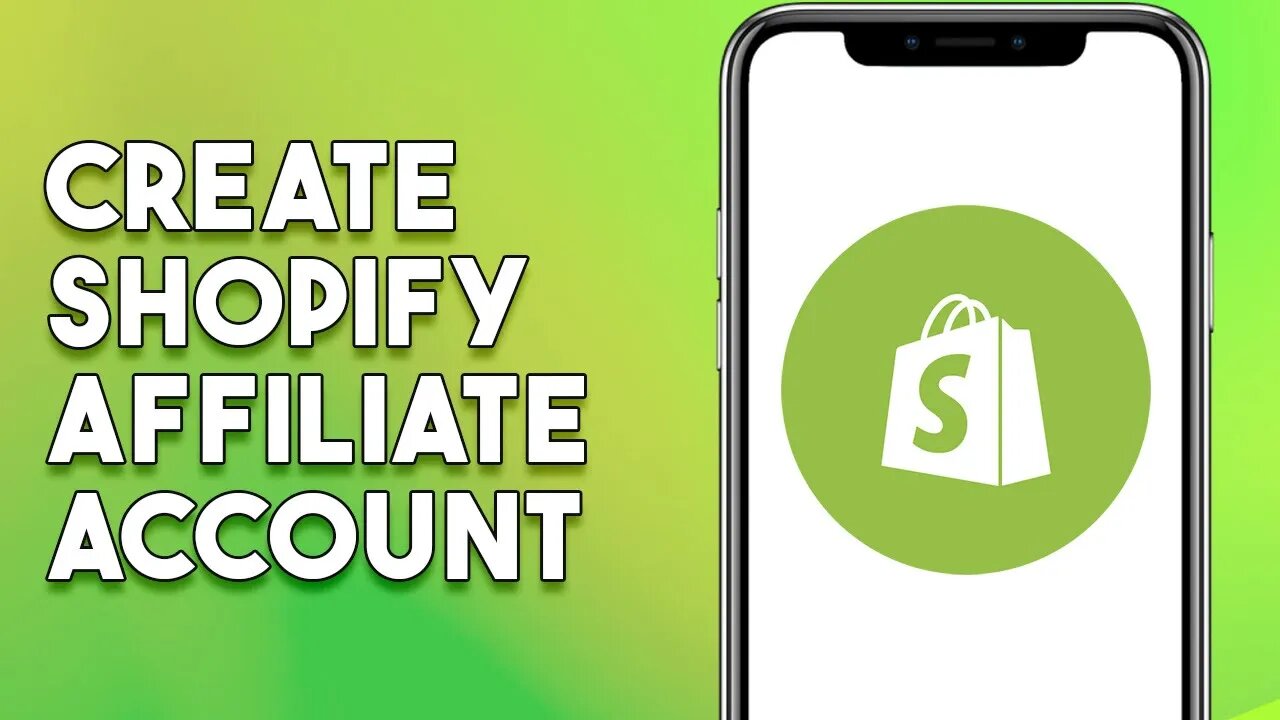 How To Create Shopify Affiliate Account