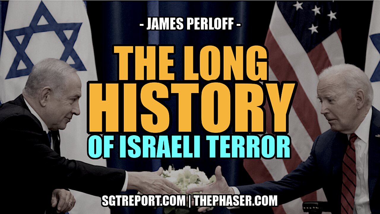 THE LONG HISTORY OF ISRAELI TERROR -- James Perloff