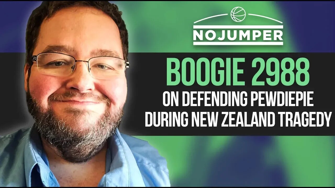 Boogie2988 on Defending Pewdiepie during New Zealand Tragedy