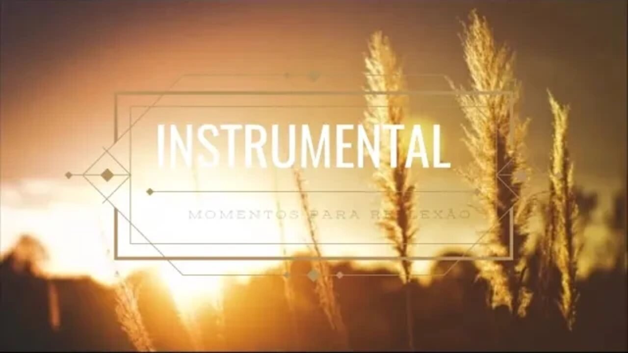 RÁDIO CATÓLICA : INSTRUMENTAL (MOMENTOS PARA REFLEXÃO)