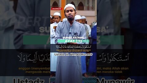 SURAH AN NISA AYAT 173 | Ustadz. H. Ahmad Munawir