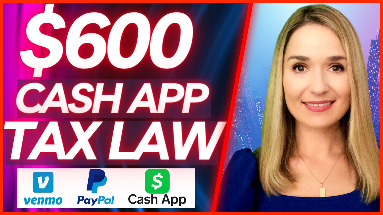 🔴 LATEST $600 Cash App Tax Law Form 1099-K Update | Venmo, PayPal $600 Tax Rule