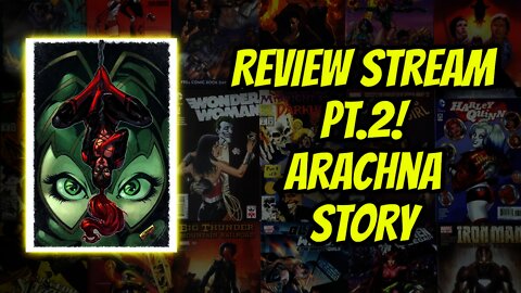 Review Stream Pt.2! Arachna Story