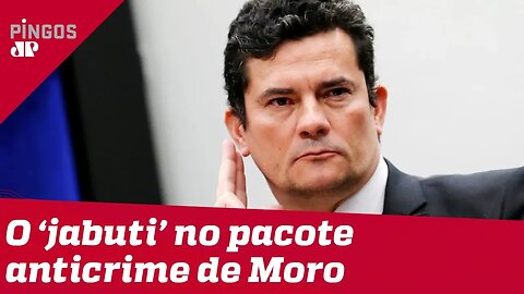 Congresso coloca 'jabuti' no pacote anticrime de Moro
