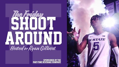 Friday Shoot Around | Pierson McAtee returns to talk Kansas State basketball