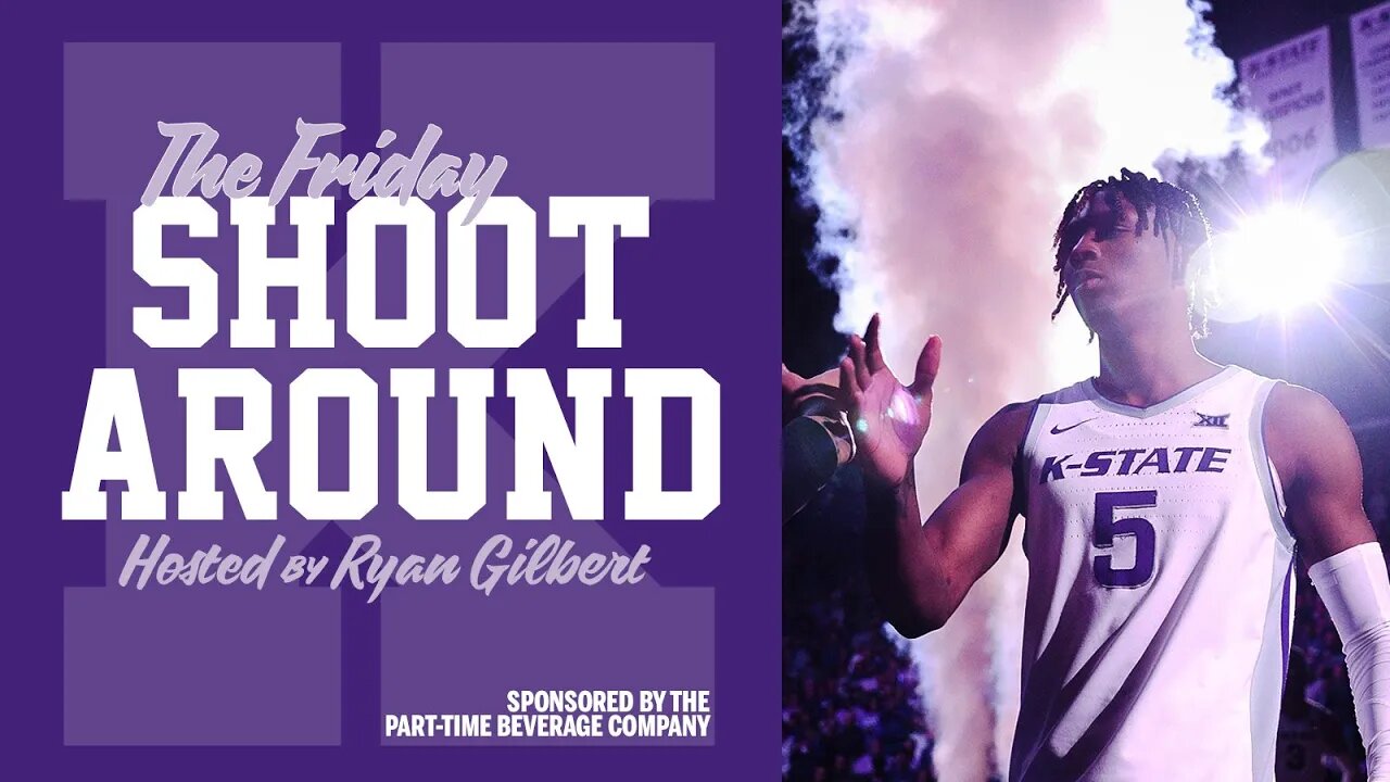 Friday Shoot Around | Pierson McAtee returns to talk Kansas State basketball