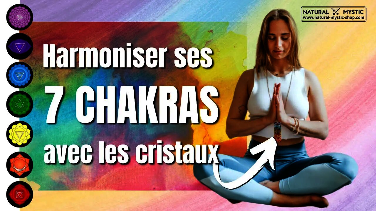 Comment Harmoniser Ses Chakras Avec Les Cristaux 🔮