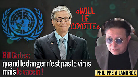 BILL GATES dit "Will le Coyotte" raconté par Philippe JANDROK (Hd 720)