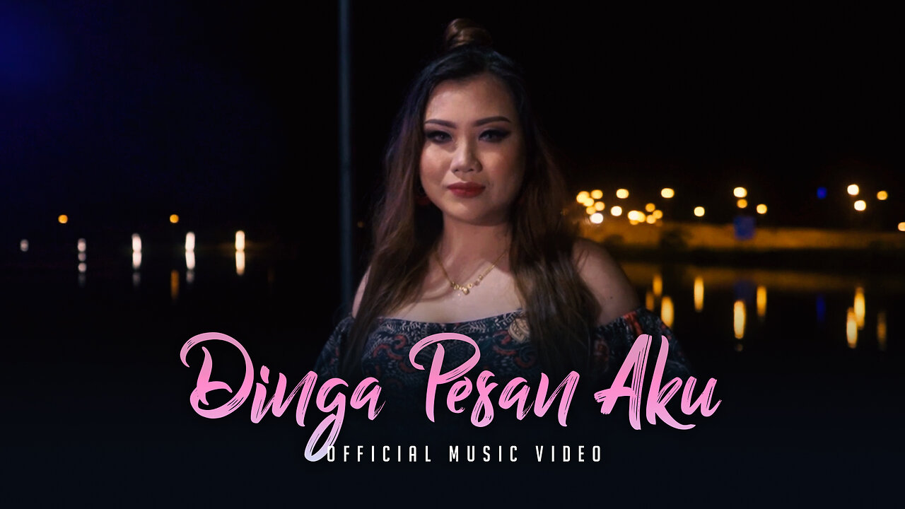 Dinga Pesan Aku by Nathalie Anik (Official Music Video)