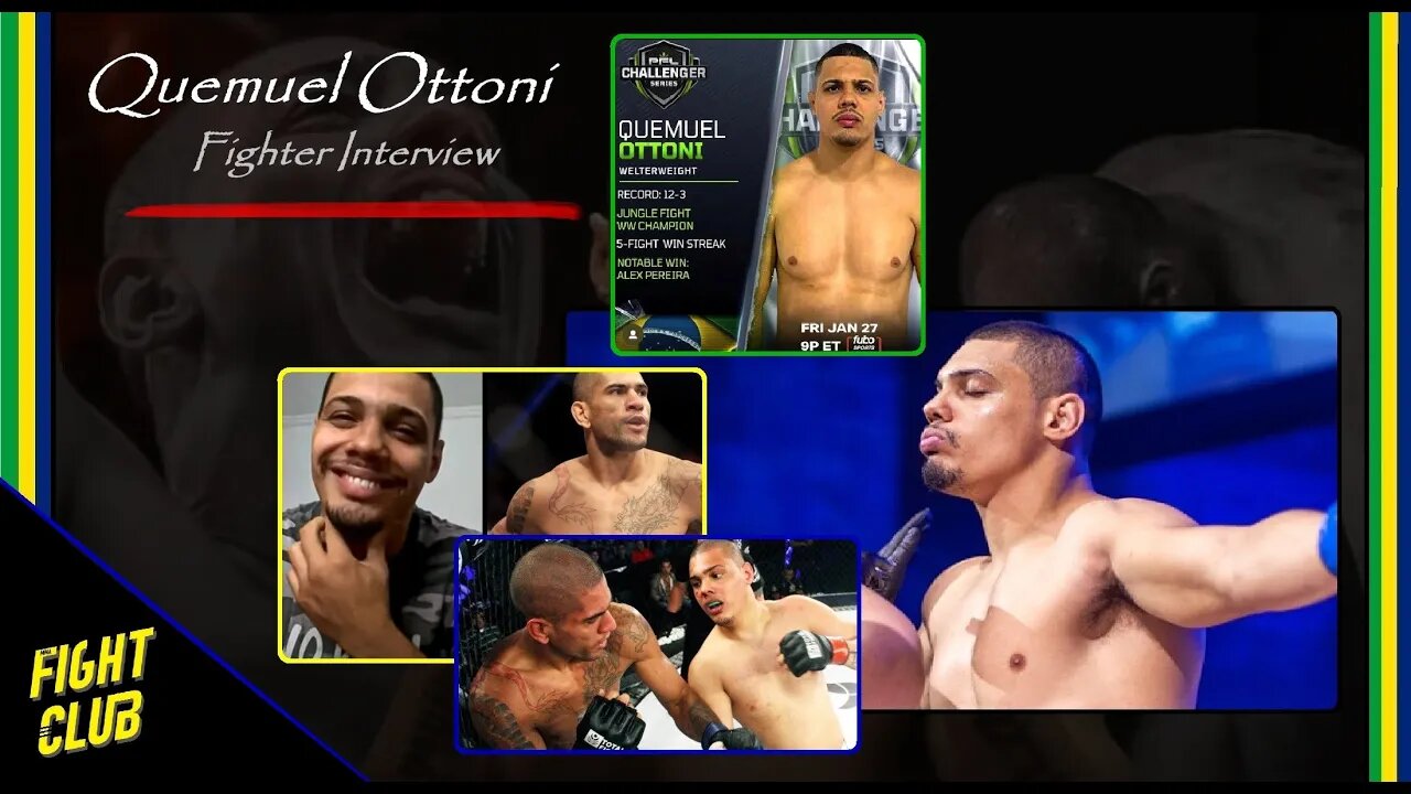 Quemuel Ottoni - PFL Fighter Interview