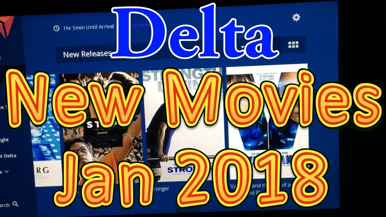 Delta Airlines In flight Movies for January 2018 (New Releases)