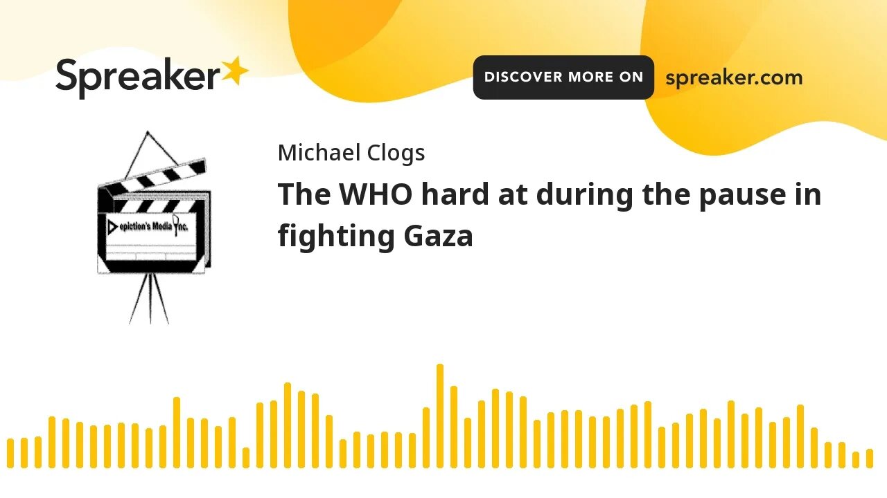 The WHO hard at during the pause in fighting Gaza