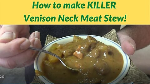 How to Make KILLER Venison Neck Meat Stew