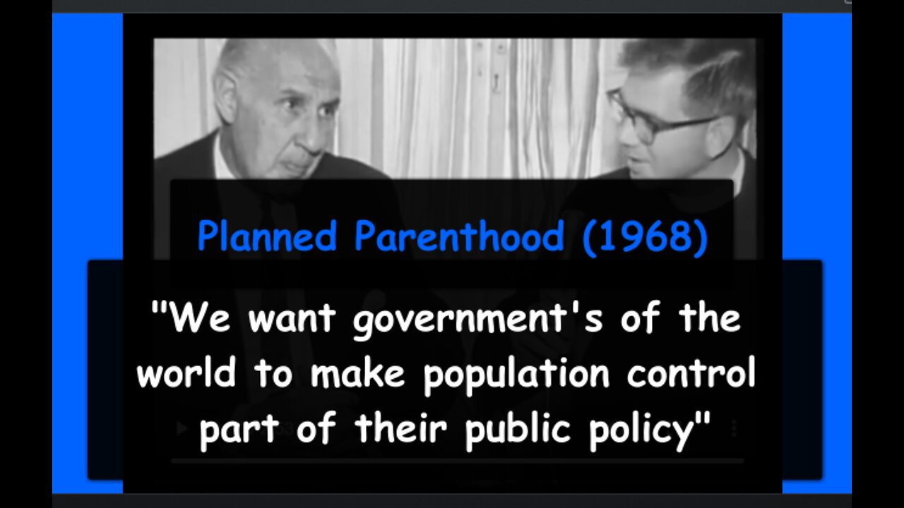 Planned Parenthood's Global Plan For Population Control Was Announced Publicly in 1968