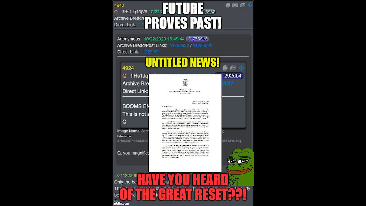 Letter to 45 DJTrump, The Great Reset + other news.