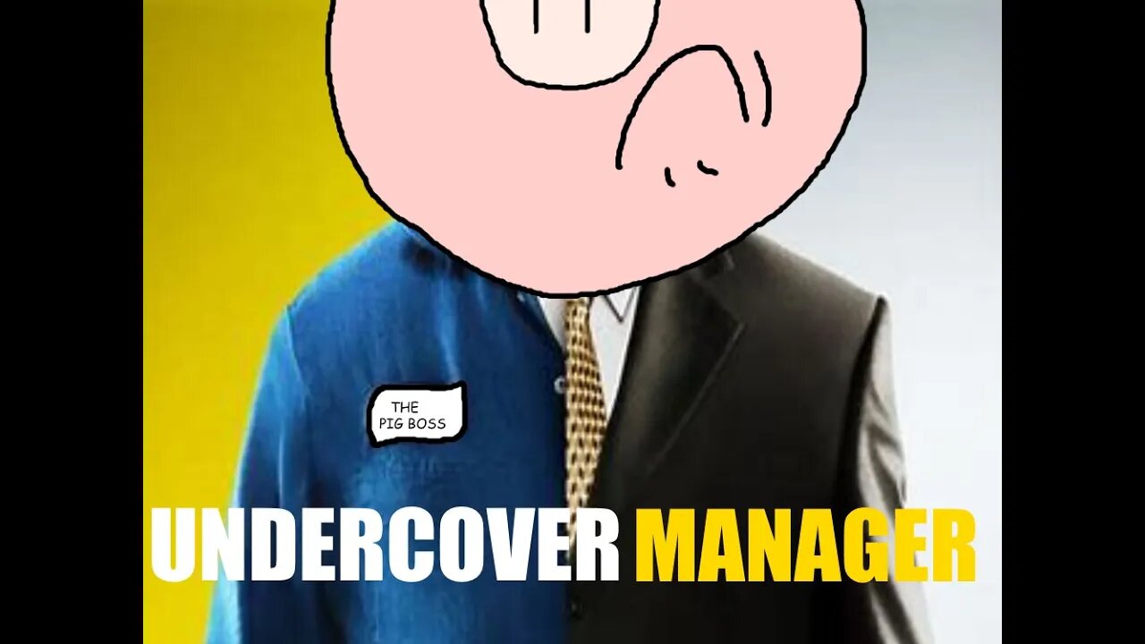 UNDERCOVER MANAGER