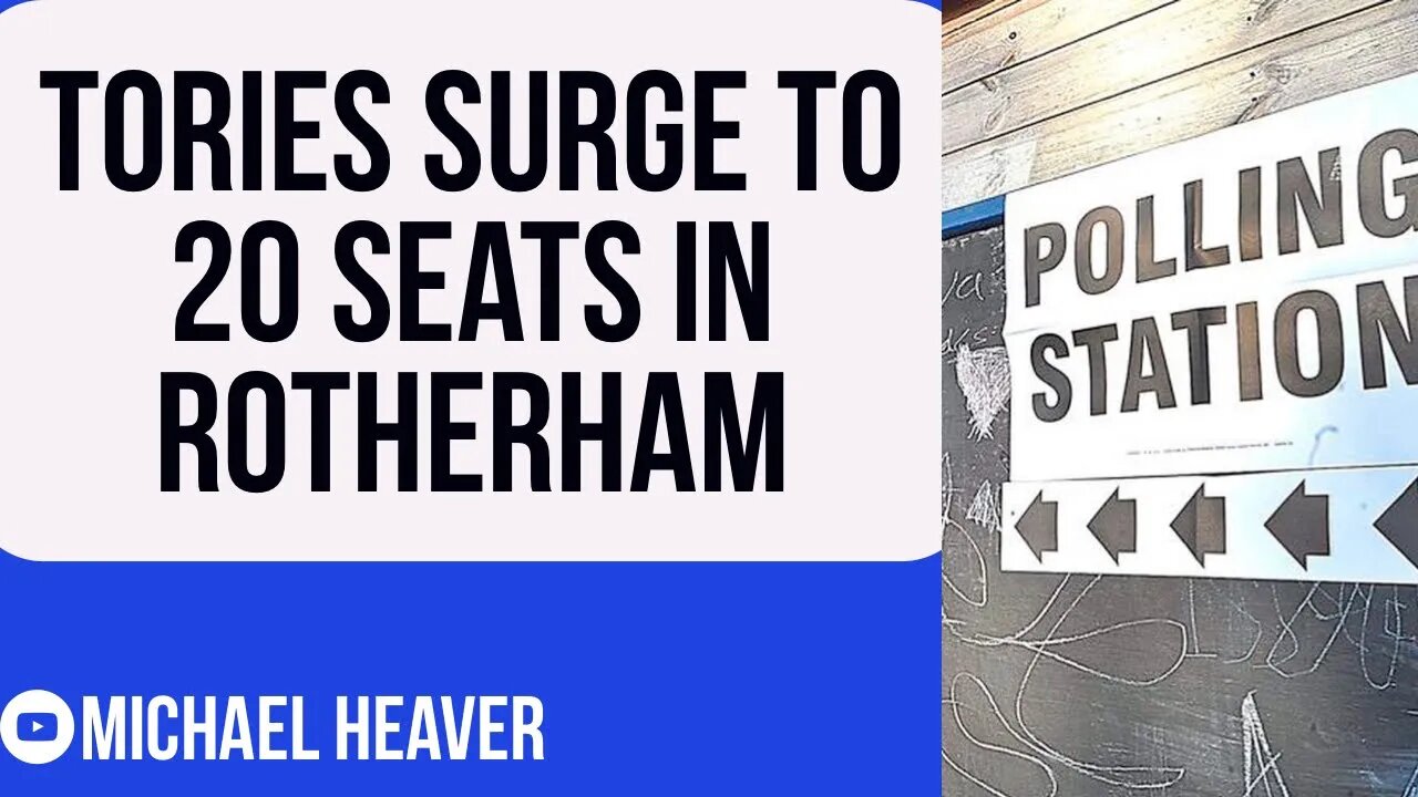 Labour PUNISHED In Rotherham - Conservatives Win 20 SEATS!