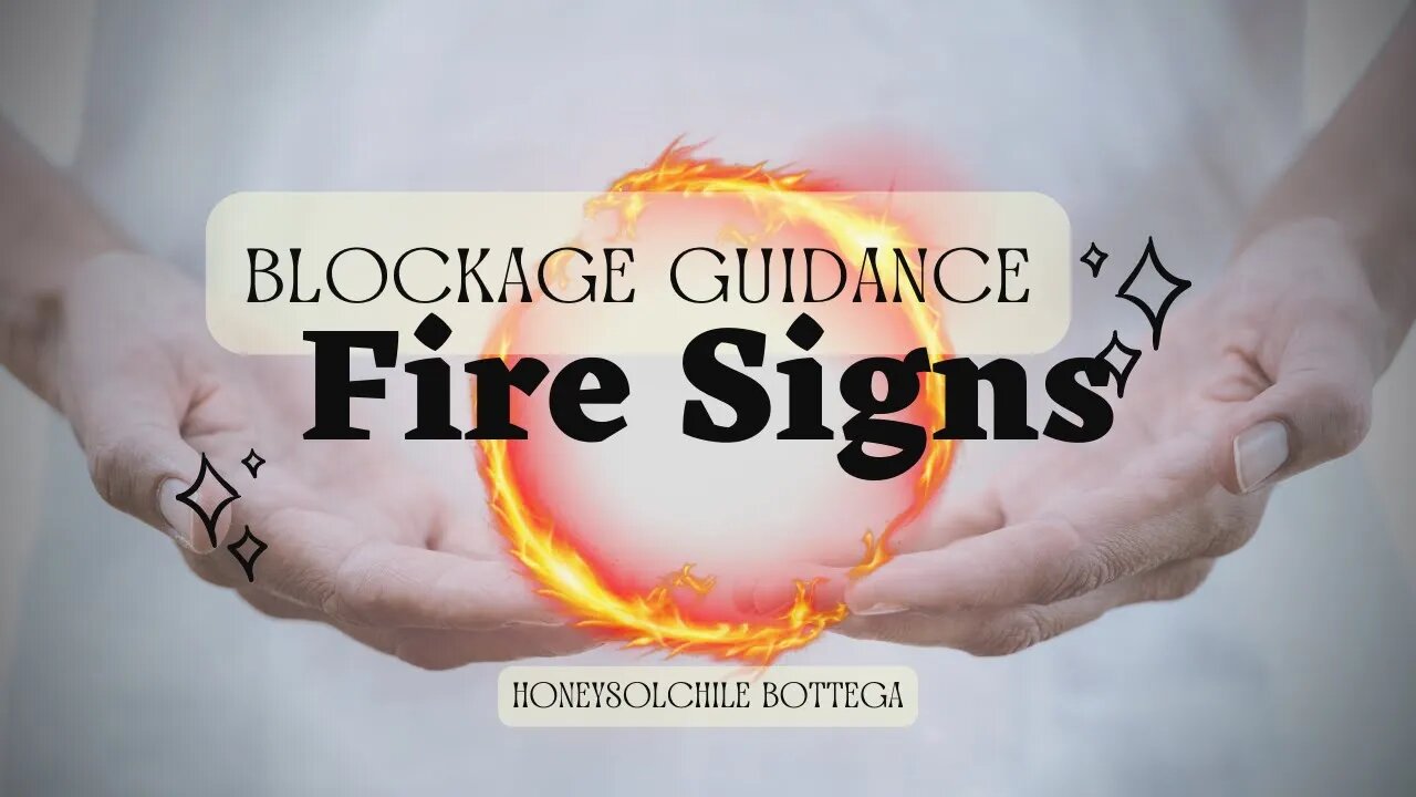 FIRE SIGNS🔥: GRATITUDE IS THE ATTITUDE | BLOCKAGES GUIDANCE MESSAGE | ARIES, LEO, SAGITTARIUS #tarot