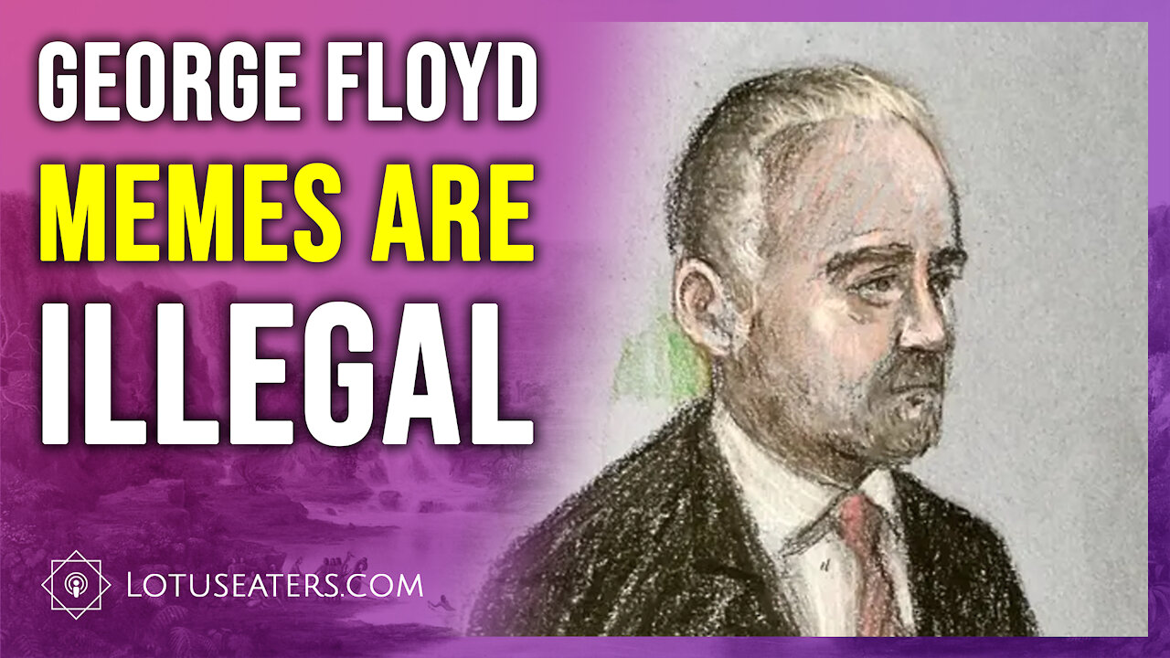 George Floyd Memes Are Illegal