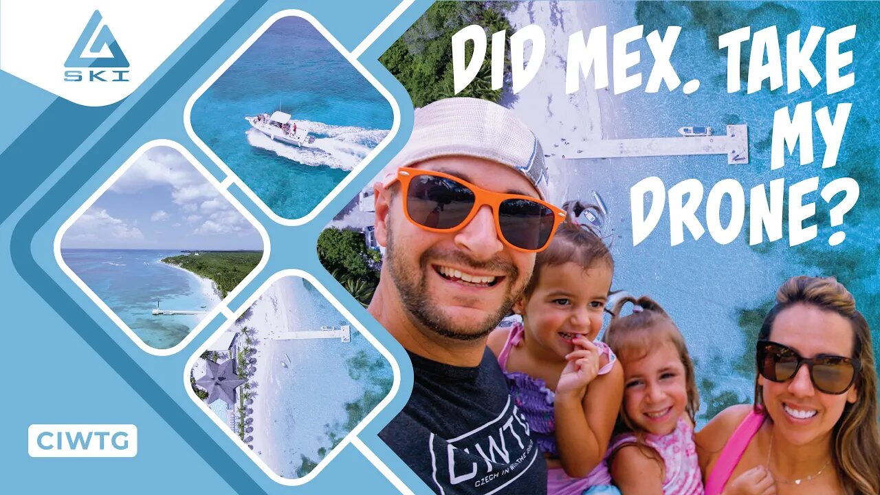 DID MEXICO TAKE MY DRONE? | NACHI COCOM COZUMEL MEXICO | ALLURE OF THE SEAS | CIWTG