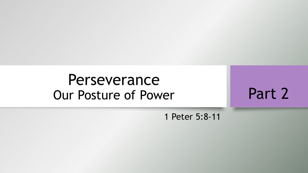 7@7 #64: Perseverance, Our Posture of Power (Part 2)