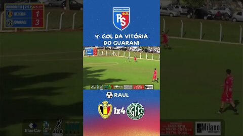 ⚽4º GOL DA VITÓRIA DO GUARANO | RAUL