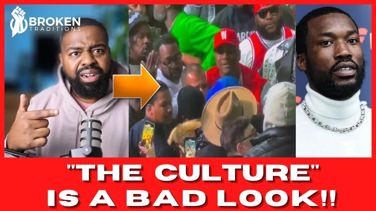 WHY the Meek Mill FIGHT is proof "The Culture" is a BAD LOOK!!