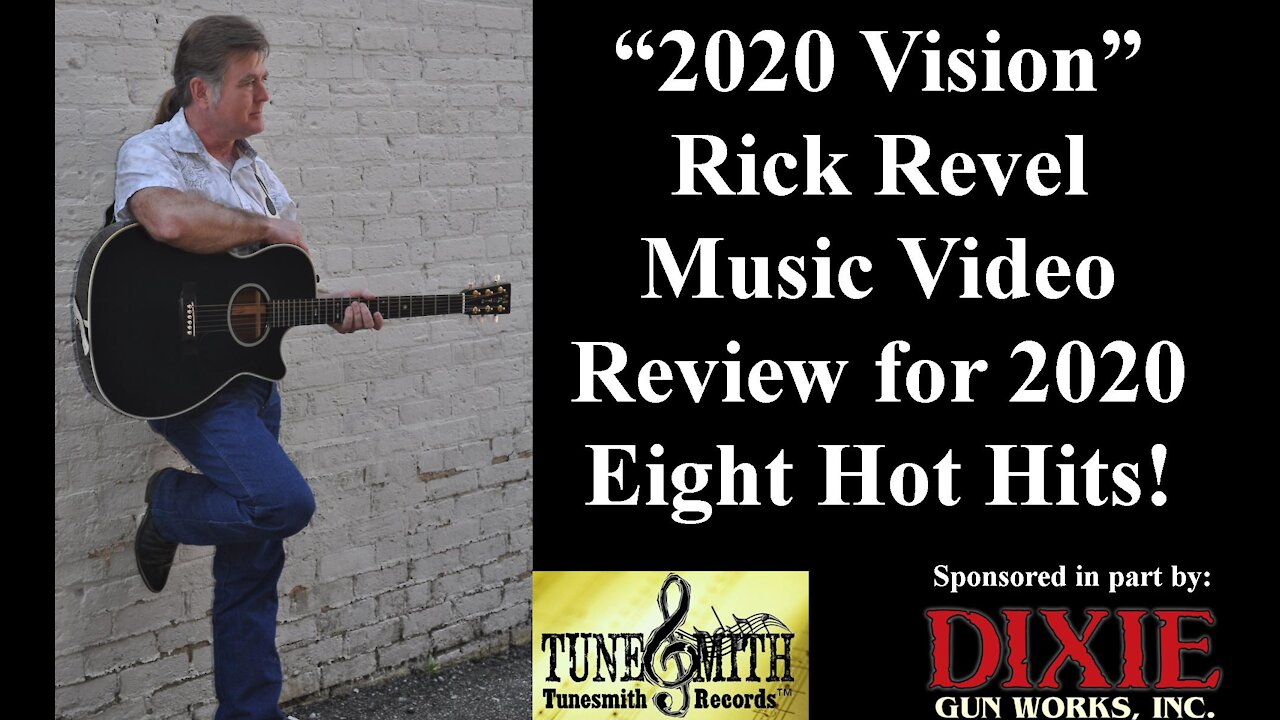 "2020 Vision" Rick Revel Music Video Review for 2020