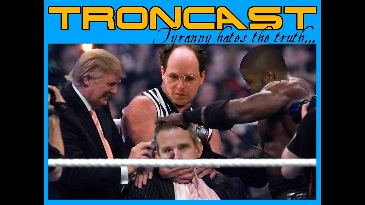 Troncast Ep. 34 - Arizona GOP Chair Bribes Kari Lake NOT to Run For US Senate