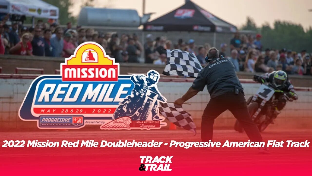 2022 Mission Red Mile Doubleheader Promo Progressive American Flat Track