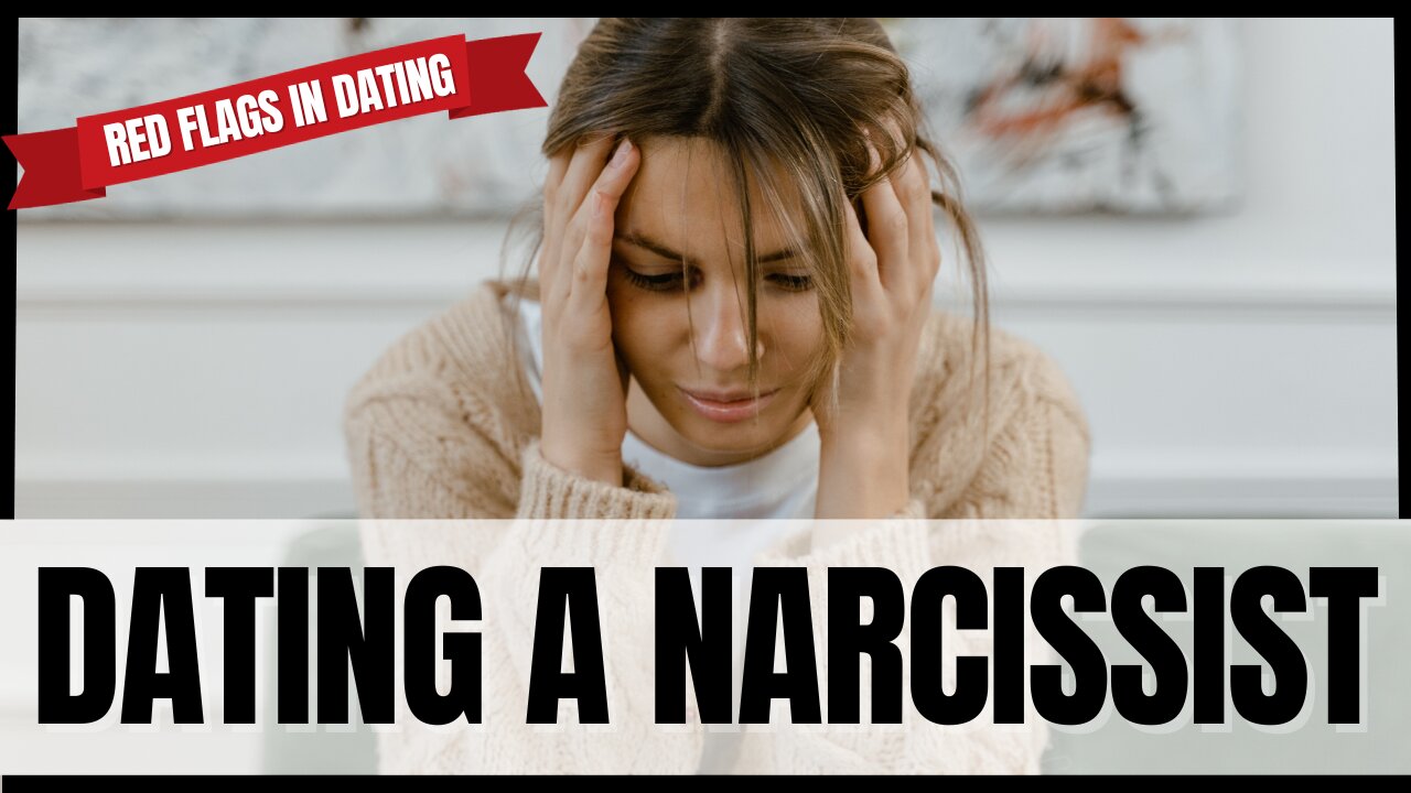 Dating a Narcissist